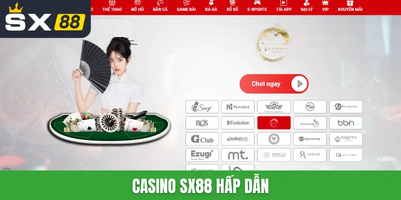 Casino SX88 hấp dẫn