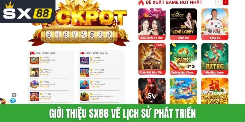 Giới thiệu SX88 về lịch sử phát triển